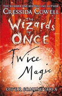 The Wizards of Once 2: Twice Magic - Kniha