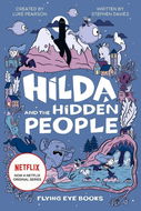 Hilda and the Hidden People. TV Tie-In - Kniha