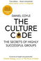 Kniha The Culture Code: The Secrets of Highly Successful Groups - Kniha