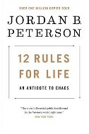 12 Rules for Life: An Antidote to Chaos - Kniha