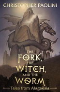 The Fork, The Witch, and the Worm: Tales from Alagaësia Volume 1: Eragon - Kniha