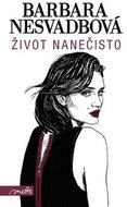 Život nanečisto - Kniha