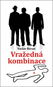 Vražedná kombinace - Kniha