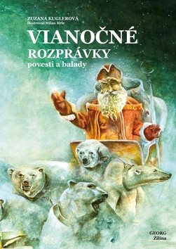 Vianočné rozprávky povesti a balady - Kniha - Main image