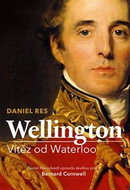 Wellington: Vítěz od Waterloo - Kniha