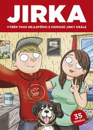 JIRKA: Výběr toho nejlepšího z komiksů Jirky Krále - Kniha