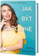 Jak být Caroline - Kniha