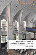 Kniha představených kolínské synagogy 1730-1783 - Kniha