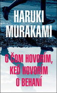 O čom hovorím, keď hovorím o behaní - Kniha