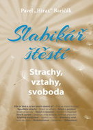 Slabikář štěstí: Strachy, vztahy, svoboda - Kniha