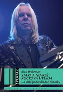 Stará a nevrlá rocková hvězda: . . . a další podivuhodné historky - Kniha
