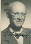 Václav Hlavatý (1894–1969): Cesta k jednotě - Kniha