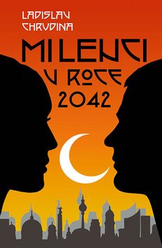 Milenci v roce 2042 - Kniha - Main image