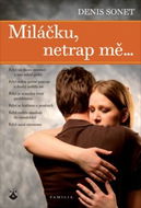 Miláčku, netrap mě… - Kniha