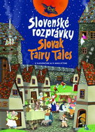 Slovenské rozprávky Slovak Fairy Tales - Kniha