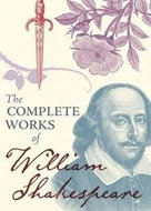 The Complete Works of William Shakespeare - Kniha