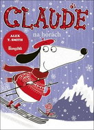 Claude na horách: Claude on the Slopes - Kniha