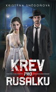 Krev pro Rusalku - Kniha