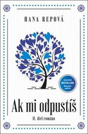 Ak mi odpustíš: II. diel románu - Kniha