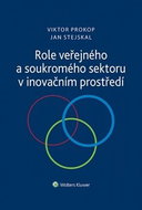 Role veřejného a soukromého sektoru v inovačním prostředí - Kniha