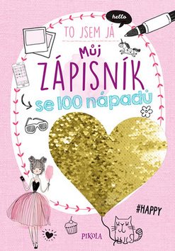 Můj zápisník se 100 nápadů: To jsem já, hello - Kniha - Main image