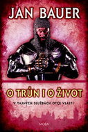 O trůn i o život: V tajných službách otce vlasti - Kniha