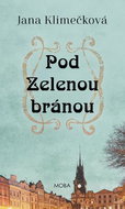 Pod Zelenou bránou - Kniha