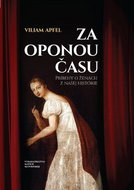 Za oponou času: Príbehy o ženách z našej histórie - Kniha