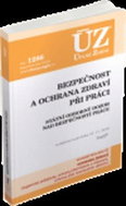 ÚZ 1286 Bezpečnost a ochrana zdraví při práci: podle stavu k 12. 11. 2018 - Kniha