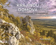 Krajinou domova: Seeing the homelandscape / In der Heimatlandschaft - Kniha