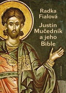 Justin Mučedník a jeho Bible - Kniha