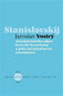 Stanislavského objev herecké kreativity a jeho sociokulturní souvislosti - Kniha