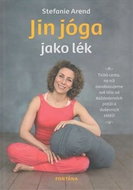 Jin jóga jako lék - Kniha