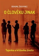 O člověku trochu jinak: Tajenka a křížovka života - Kniha