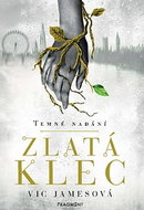Zlatá klec: Temné nadání - Kniha