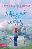 Miluj mě navždy - Kniha