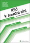 Klíč k soudní síni: druhé, aktualizované vydání - Kniha