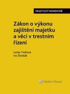 Zákon o výkonu zajištění majetku a věcí v trestním řízení - Kniha