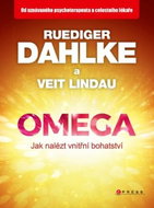 Omega jak nalézt vnitřní bohatství - Kniha