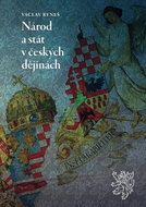 Národ a stát v českých dějinách - Kniha