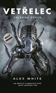 Vetřelec – Chladná výheň: Alien: The Cold Forge - Kniha