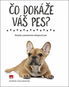 Čo dokáže váš pes? - Kniha