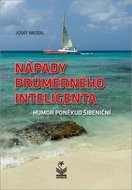 Nápady průměrného inteligenta: Humor poněkud šibeniční - Kniha