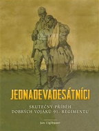 Jednadevadesátníci: Skutečný příběh dobrých vojáků 91. regimentu - Kniha