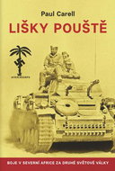 Lišky pouště: Boje v severní Africe za druhé světové války - Kniha