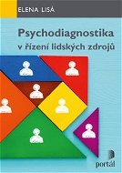 Psychodiagnostika v řízení lidských zdrojů - Kniha