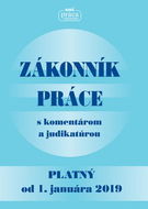 Zákonník práce s komentárom a judikatúrou: Platný od 1. januára 2019 - Kniha