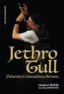 Jethro Tull: Půlstoletí s kouzelnou flétnou - Kniha