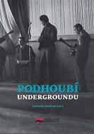 Podhoubí undergroundu - Kniha