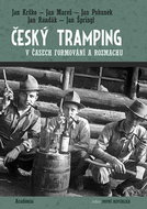 Český tramping v časech formování a rozmachu - Kniha